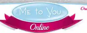 Me To You Online