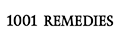 1001 Remedies