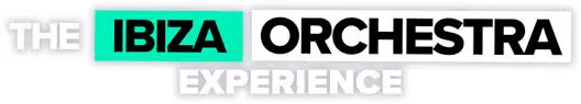 Ibiza Orchestra Experience