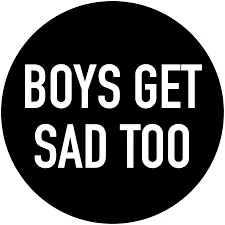 Boys Get Sad Too