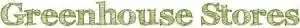 Greenhouse Stores